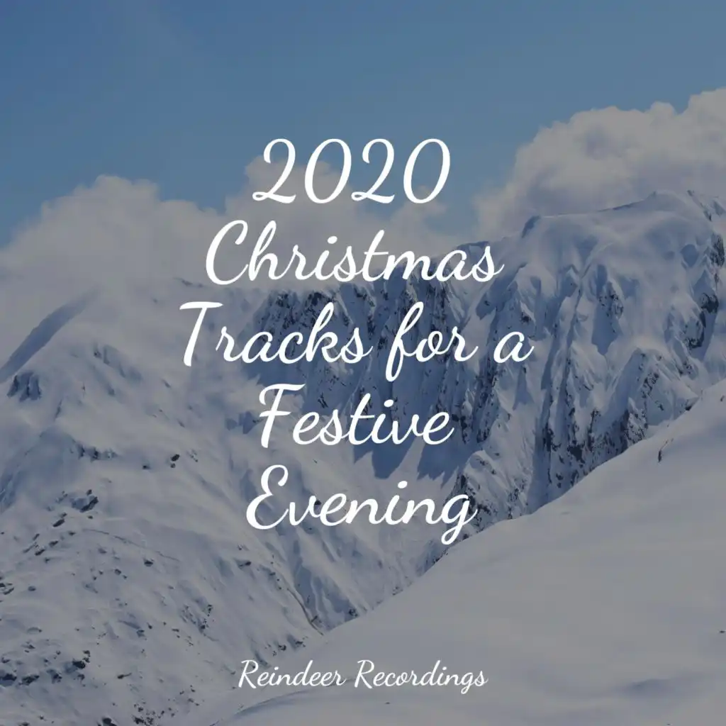 2020 Christmas Tracks for a Festive Evening