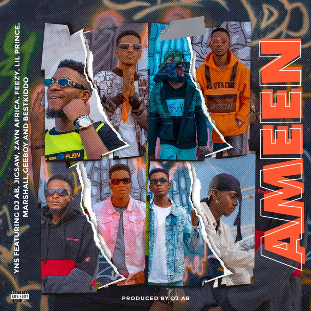 Ameen (feat. DJ AB, Jigsaw, Zayn Africa, Feezy, Lil Prince, Marshall, Geeboy & Bestkiddo)