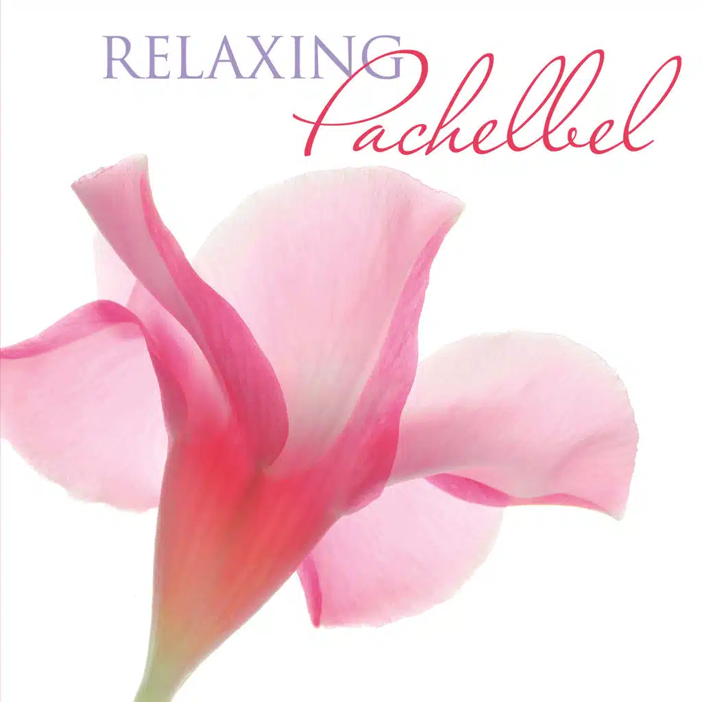 Relaxing Pachelbel