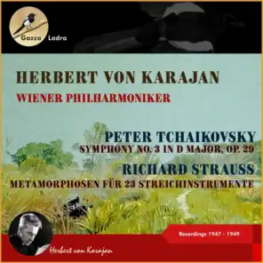 Peter Tchaikovsky: Symphony No. 6 "Pathétique" - Richard Strauss: Metamorphosen (Recordings of 1947 - 1949)