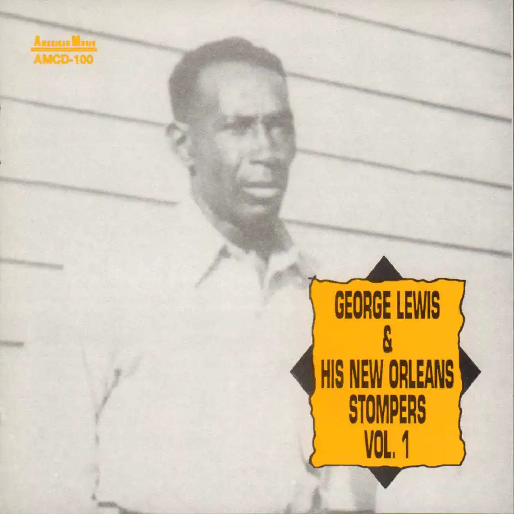 George Lewis and His New Orleans Stompers, Vol. 1 (feat. Jim Robinson, Lawrence Marrero & Edgar Mosley)