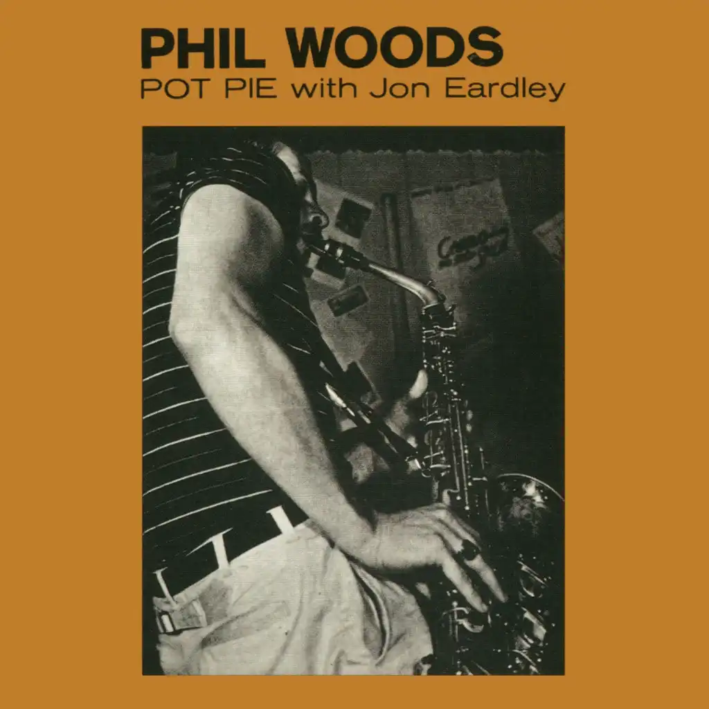 Phil Woods & Jon Eardley