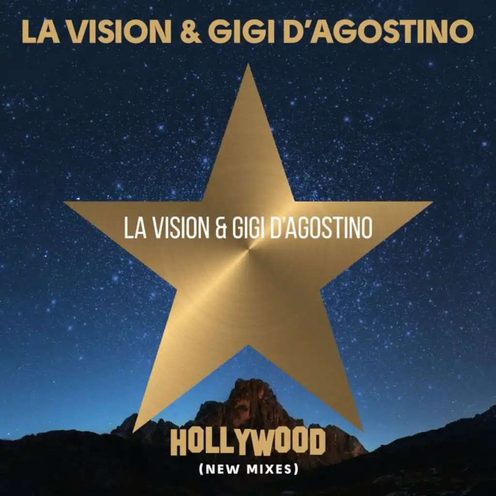 Hollywood (Gigi D'Agostino & Luca Noise Viaggio Mix)