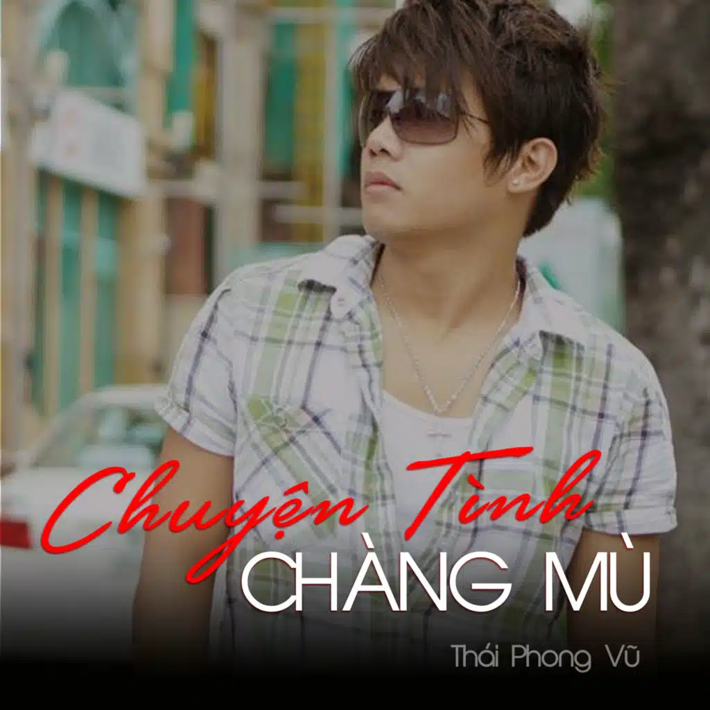 Chuyện tình chàng mù