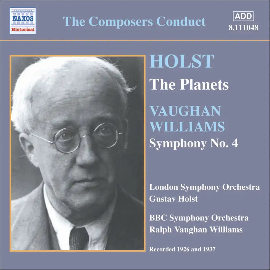 Holst: Planets (The) (Holst) / Vaughan Williams: Symphony No. 4 (Vaughan Williams) (1926, 1937)