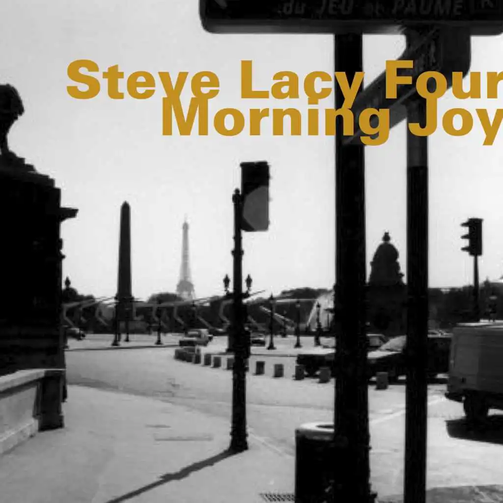 Morning Joy (feat. Steve Lacy, Steve Potts, Jean-Jacques Avenel & Oliver Johnson)