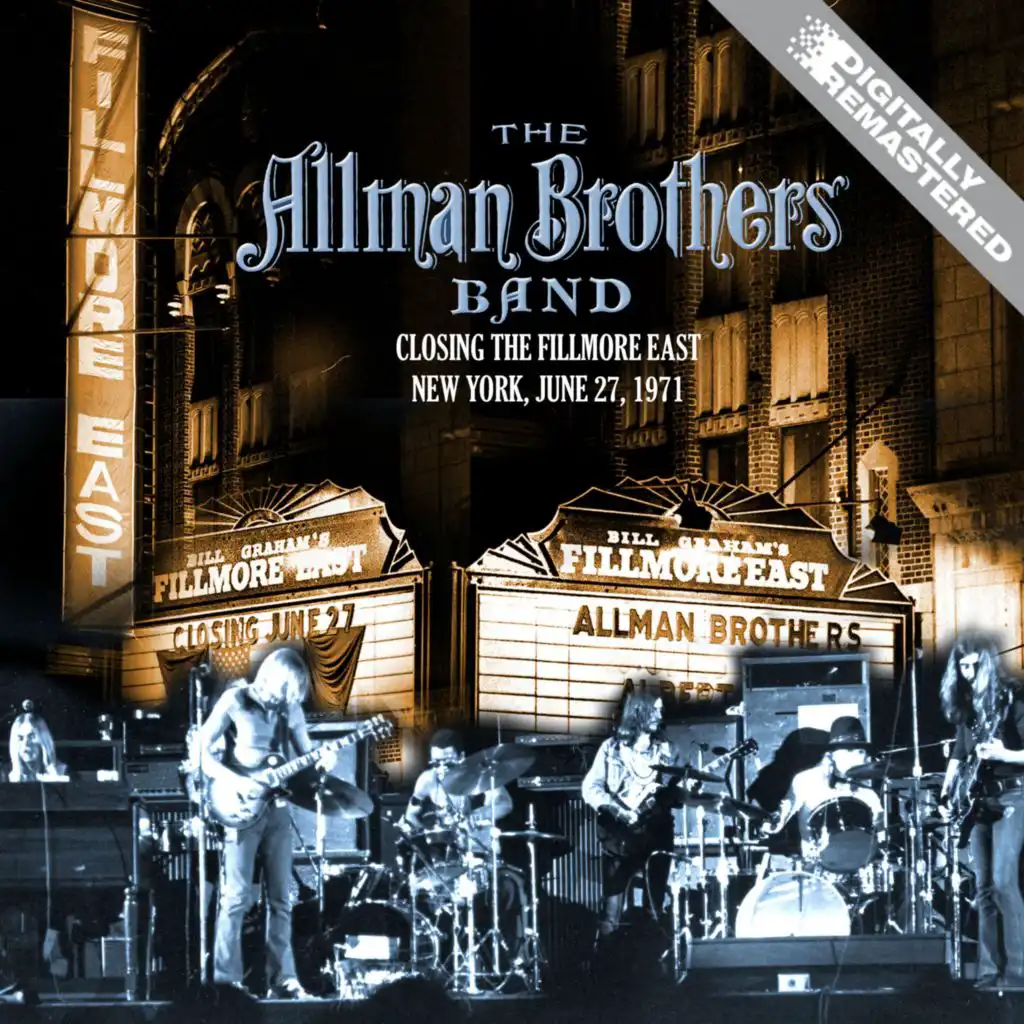 Closing The Fillmore East - New York, June 27, 1971 (Remastered)