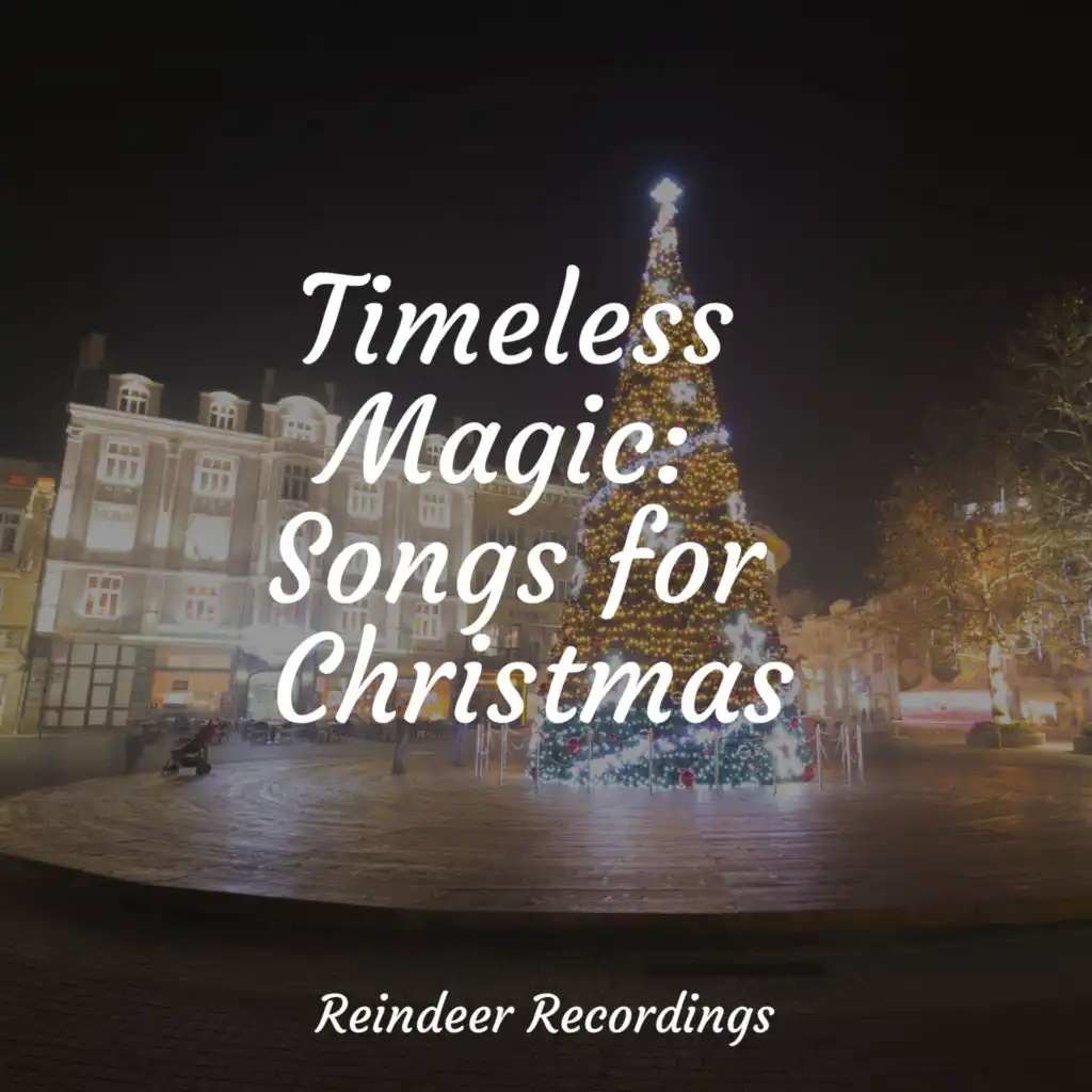 Timeless Magic: Songs for Christmas