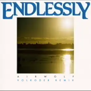 Endlessly (Volkoder Remix) [feat. Kytsa]