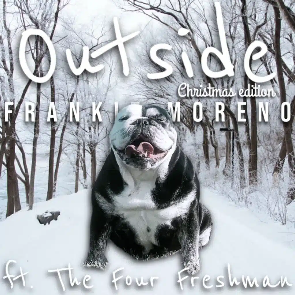 Outside (Christmas Edition) [feat. The Four Freshmen]