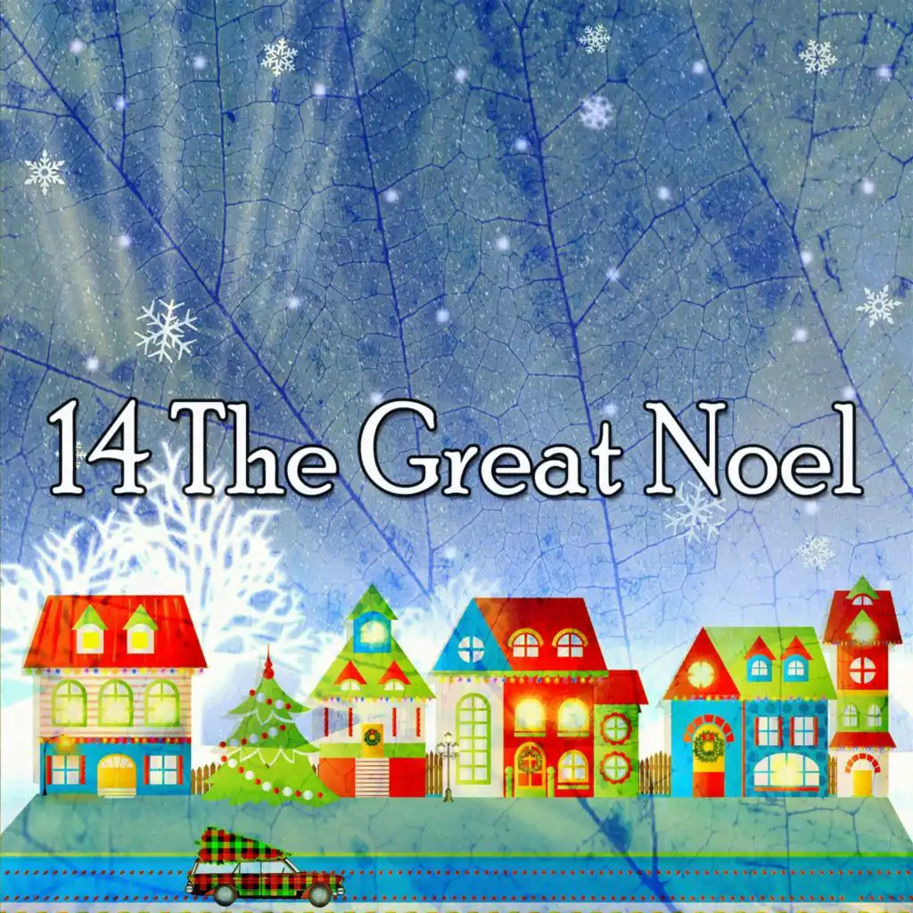 14 The Great Noel