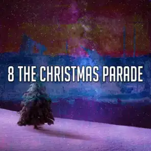 8 The Christmas Parade