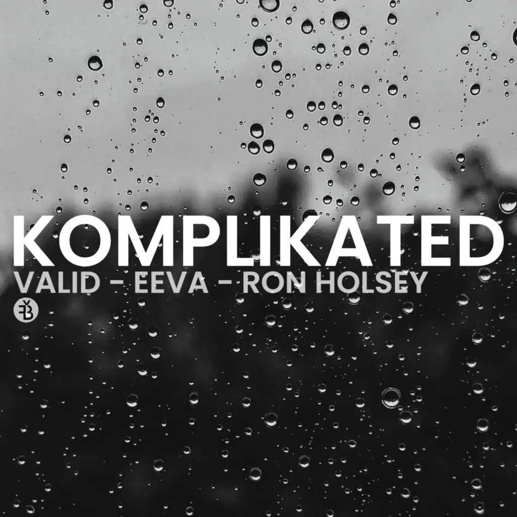 Komplikated (feat. Ron Holsey)