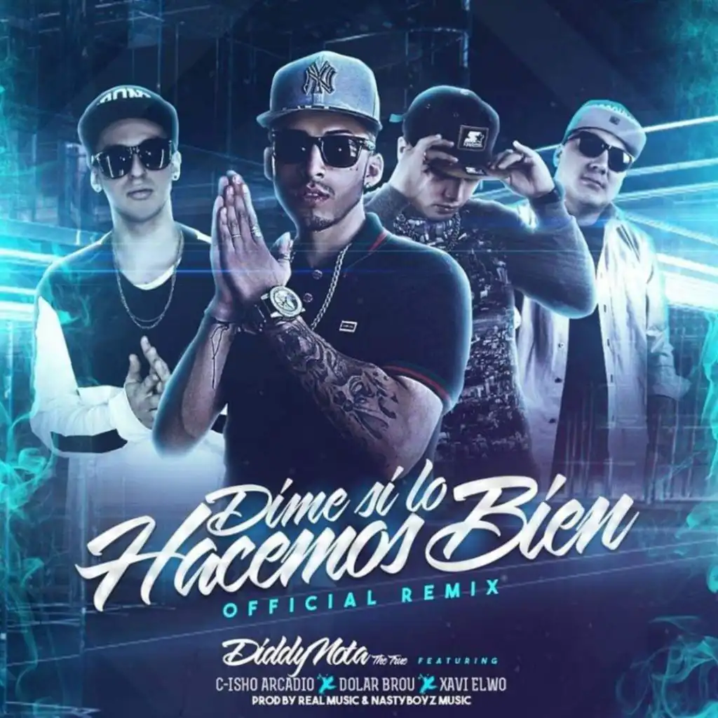 Dime si Lo Hacemos Bien (feat. C-isho Arcadio, Dolar Brou & Xavi Elwo)