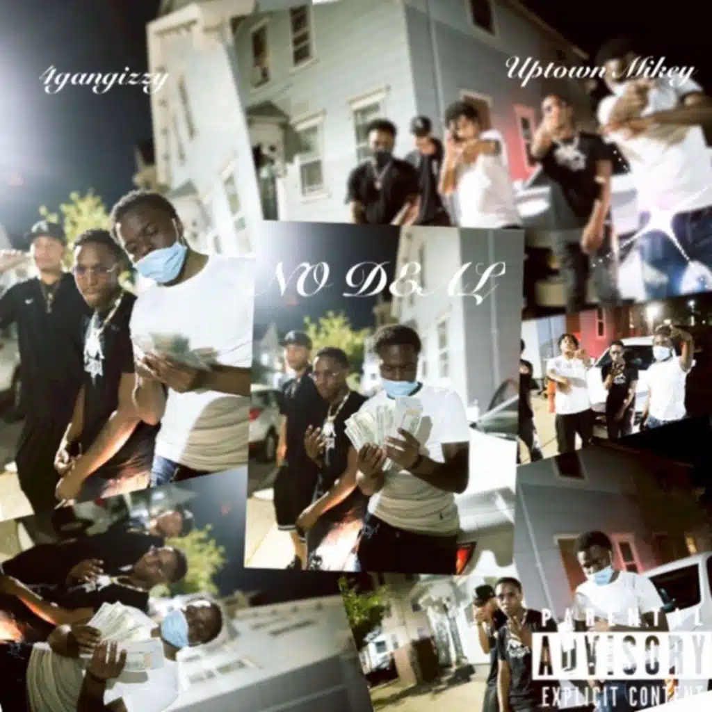 No Deal (feat. Uptown Mikey)