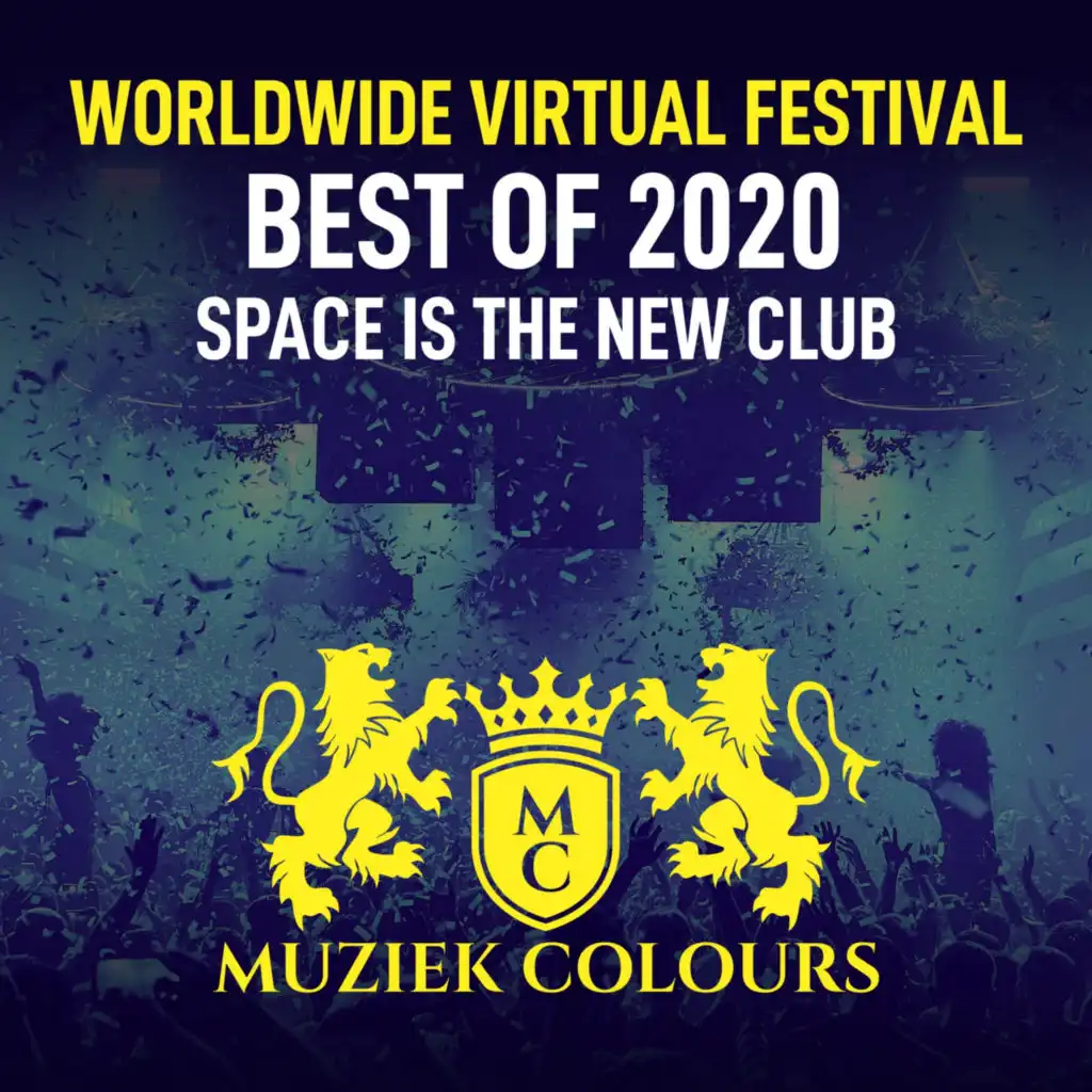 Worldwide Virtual Festival - Best Of 2020 (Space Is The New Club)