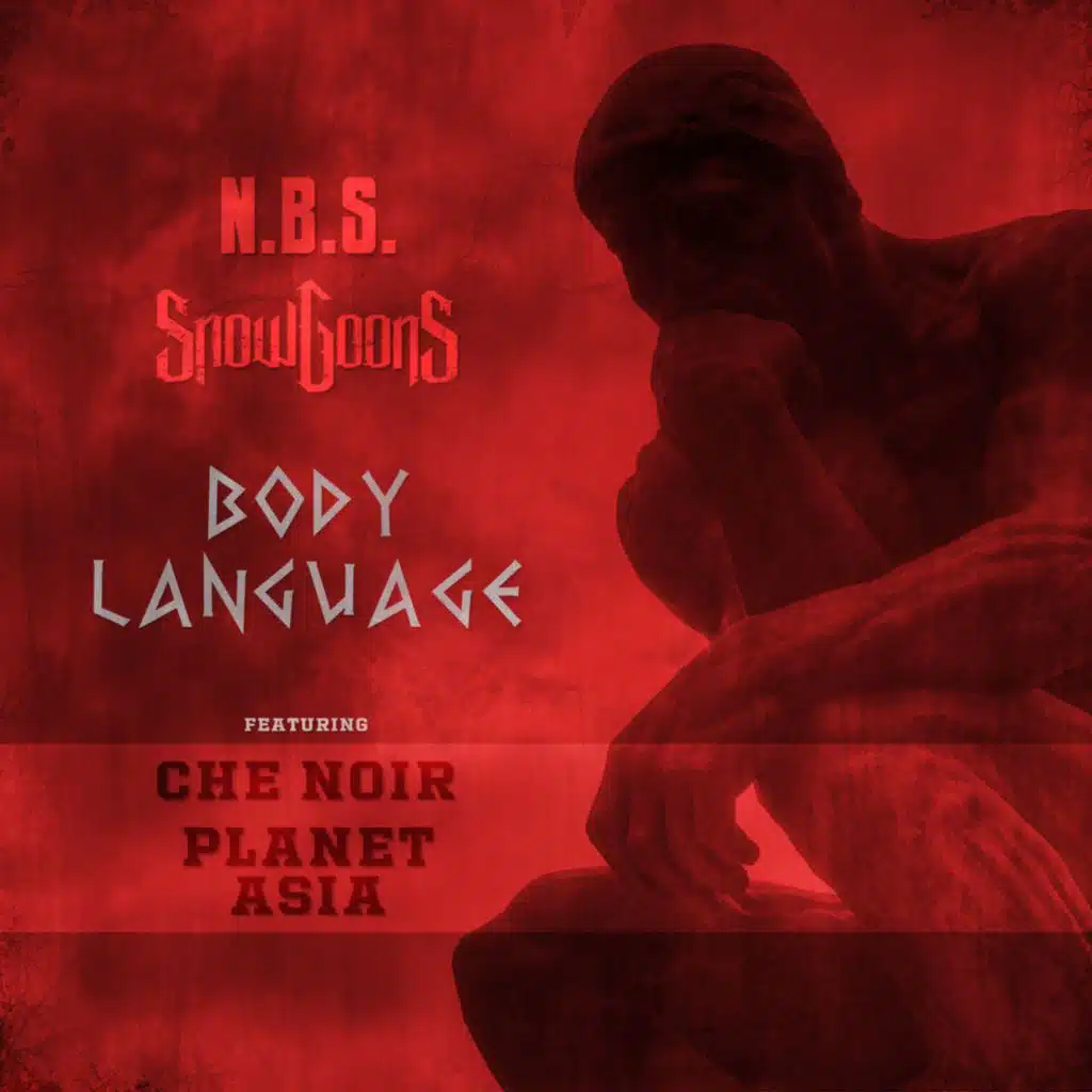 Body Language (feat. Che Noir & Planet Asia)