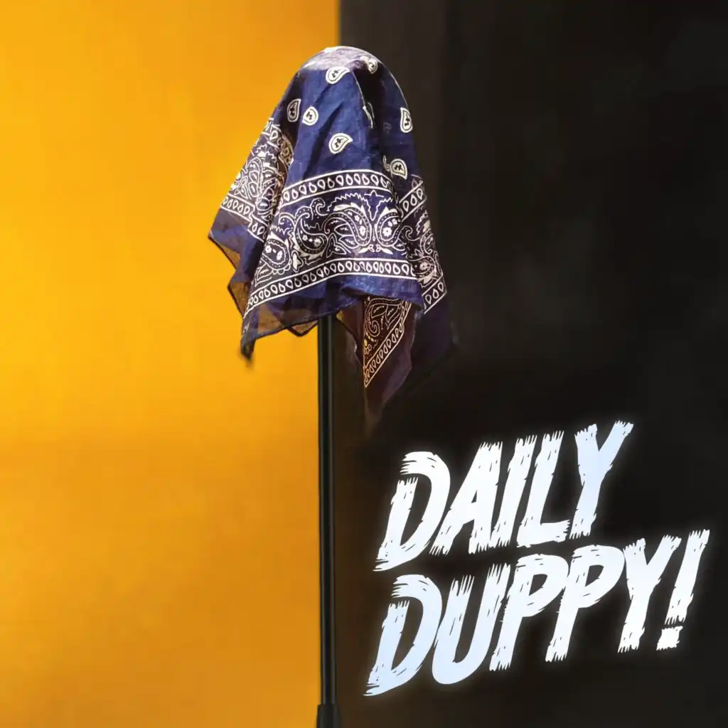 Daily Duppy - Part 2