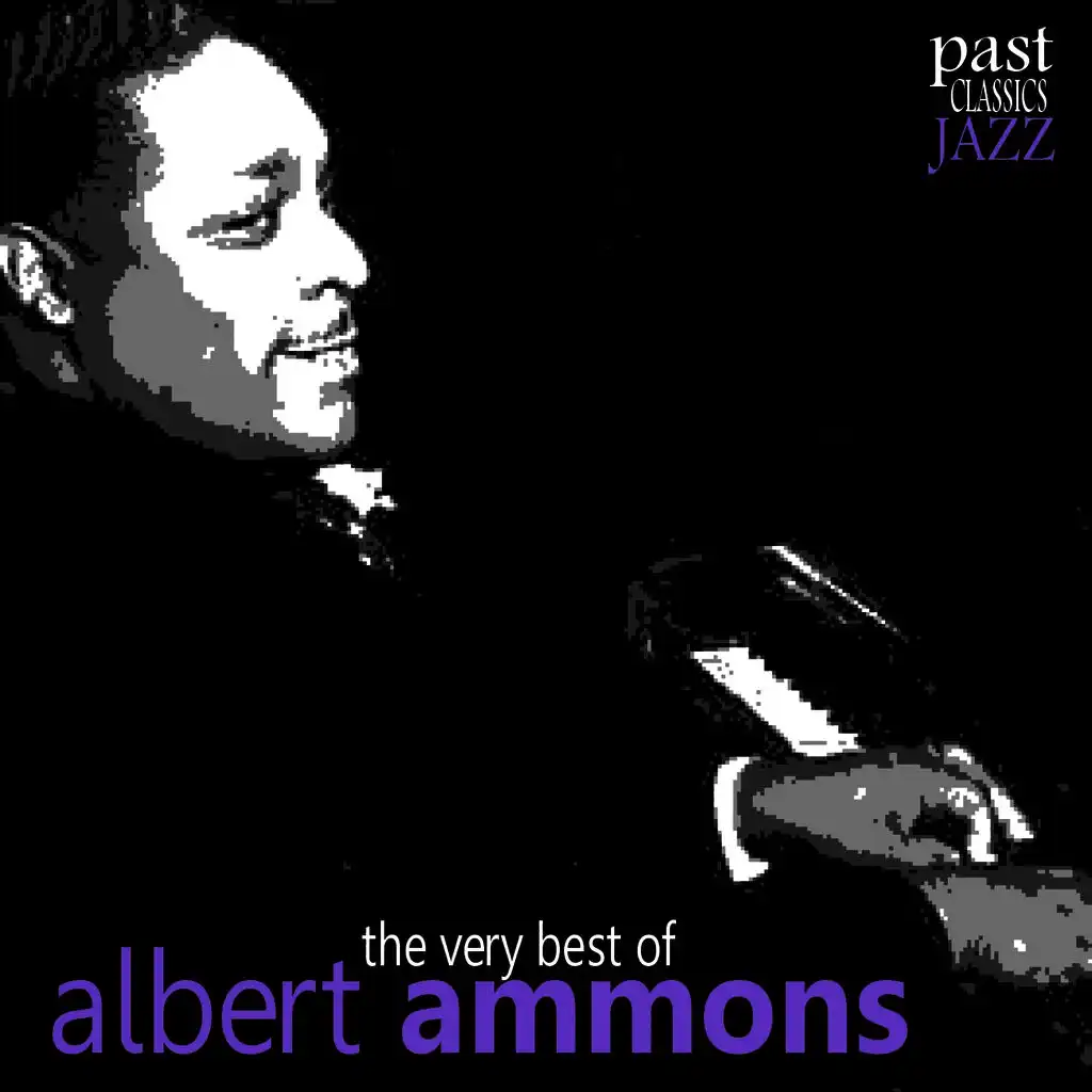 The Very Best of Albert Ammons