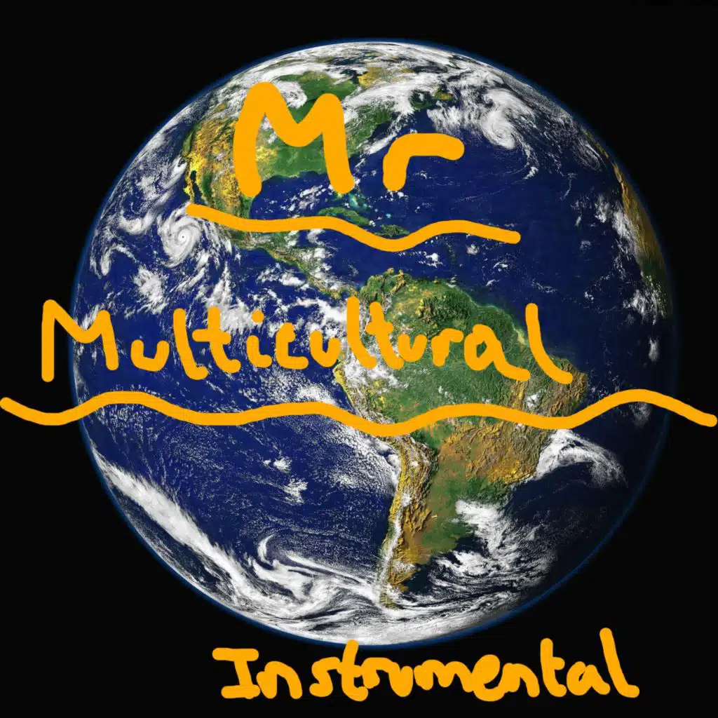Mr Multicultural (Instrumental) [feat. Xc]