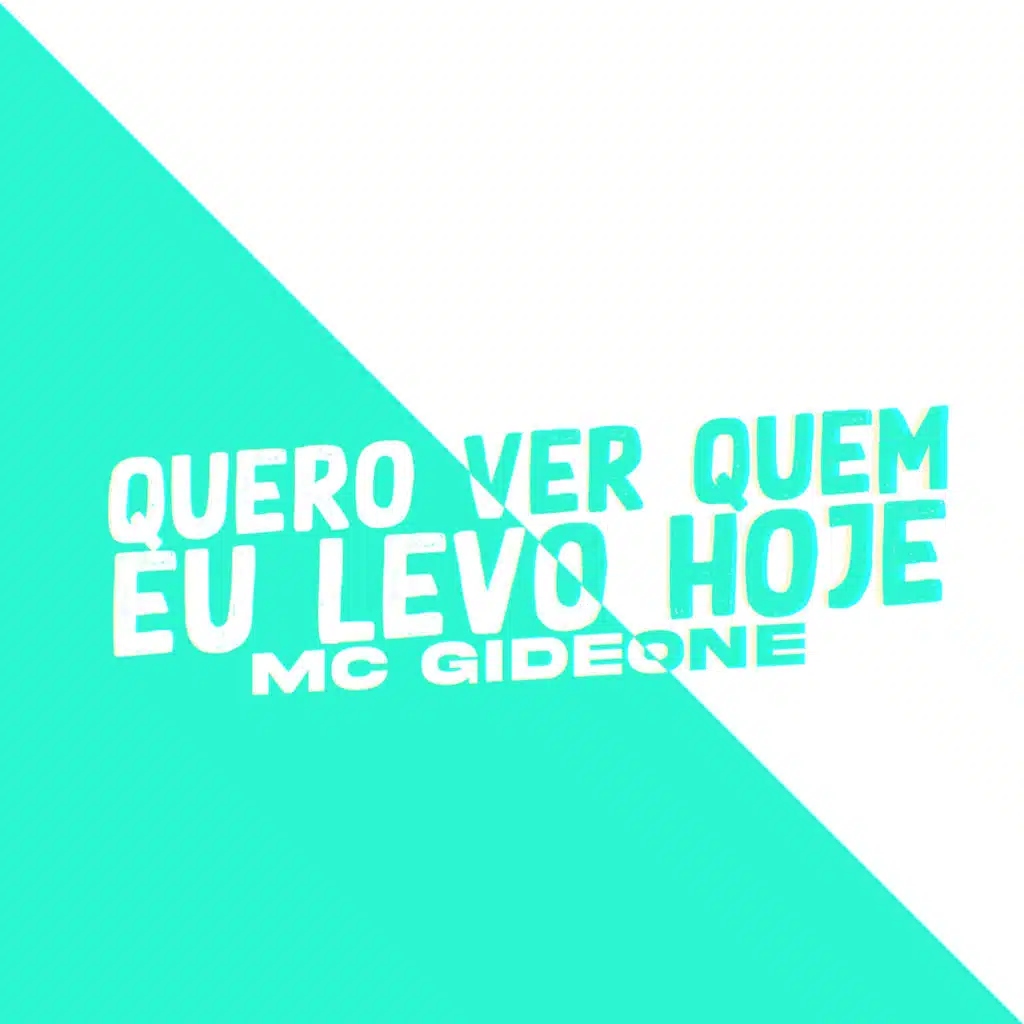 Quero ver quem eu levo hoje