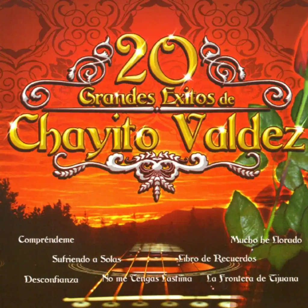 20 Grandes Exitos de Chayito Valdez