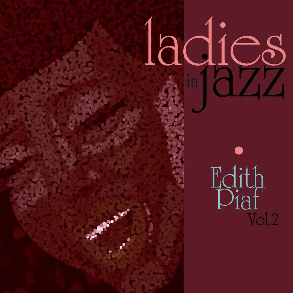 Ladies in Jazz - Edith Piaf Vol. 2