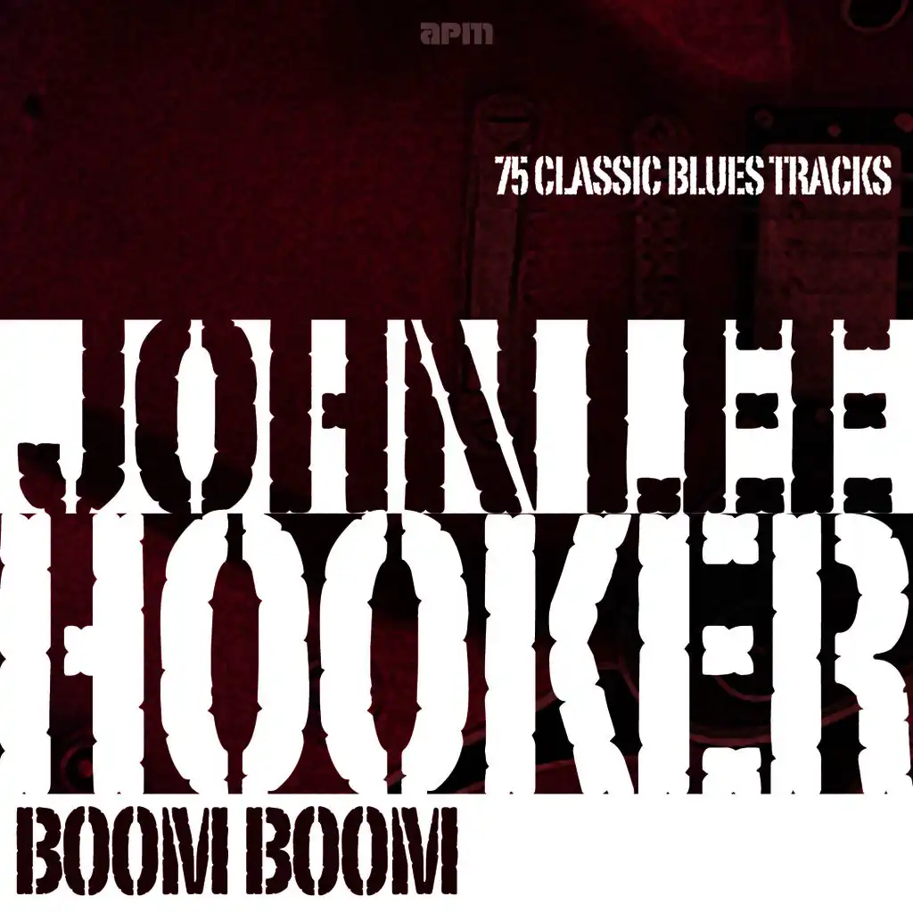 Boom Boom! 75 Classic Blues Tracks