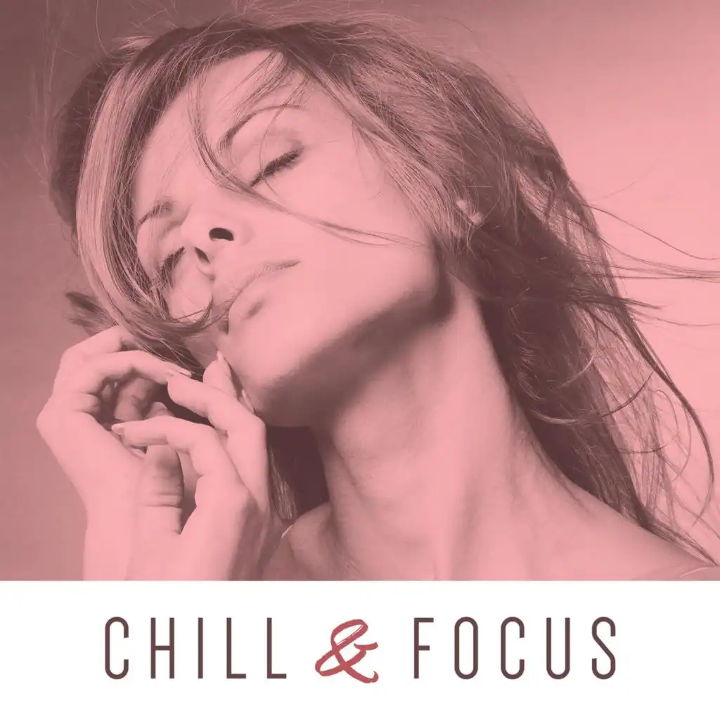 Chill & Focus