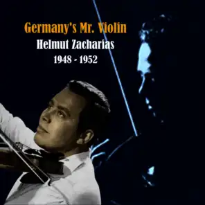 Germany's Mr. Violin / Recordings 1948 - 1952