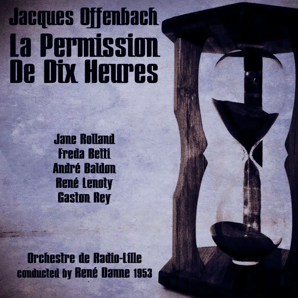 La Permission De Dix Heures: Dialogue 3