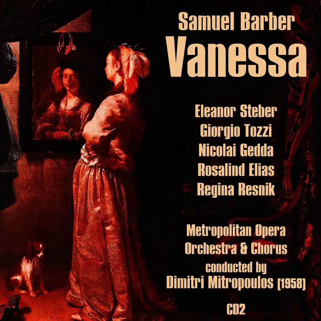 Samuel Barber & Eleanor Steber & Giorgio Tozzi & Nicolai Gedda & Rosalind Elias & Regina Resnik