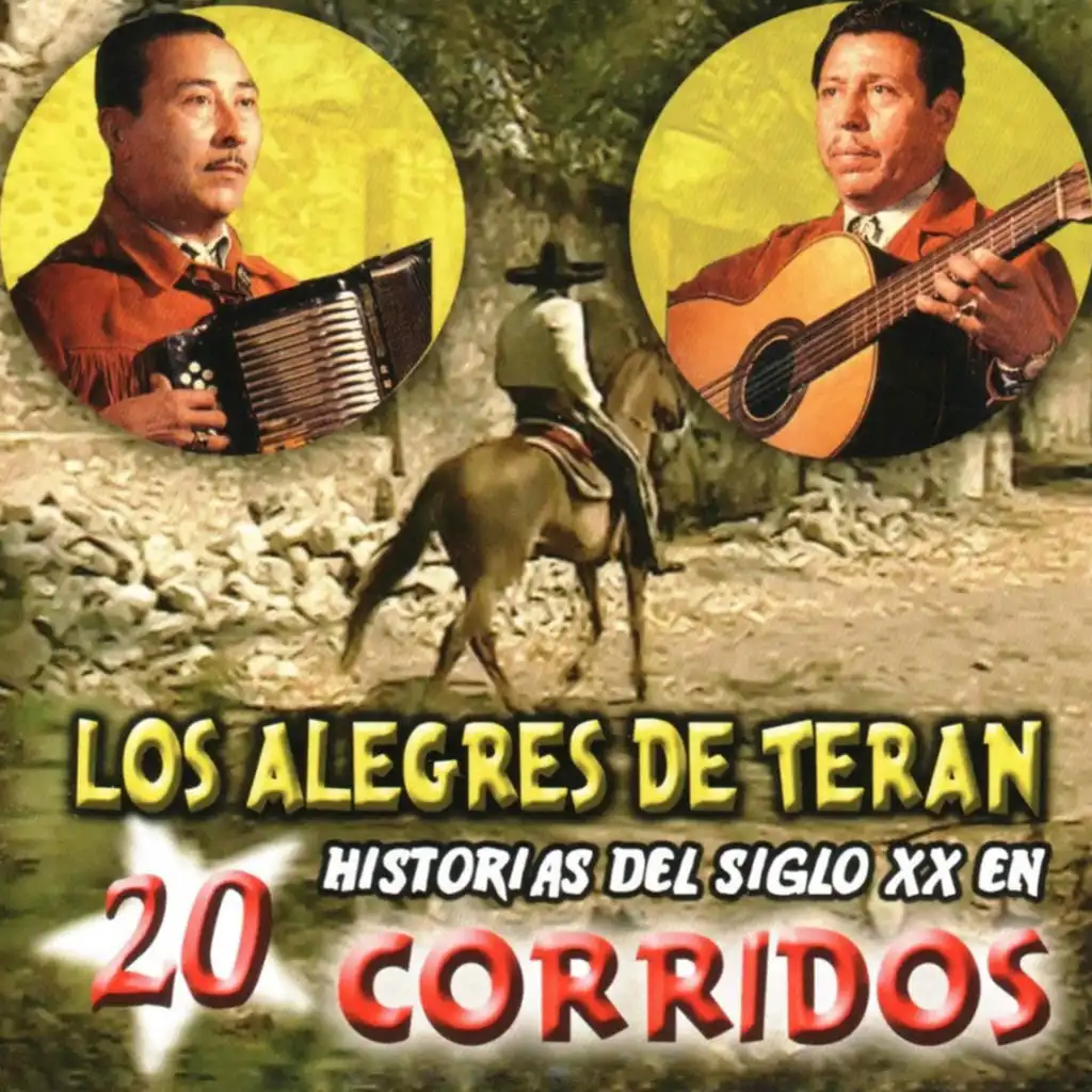 Historias Del Siglo XX En 20 Corridos