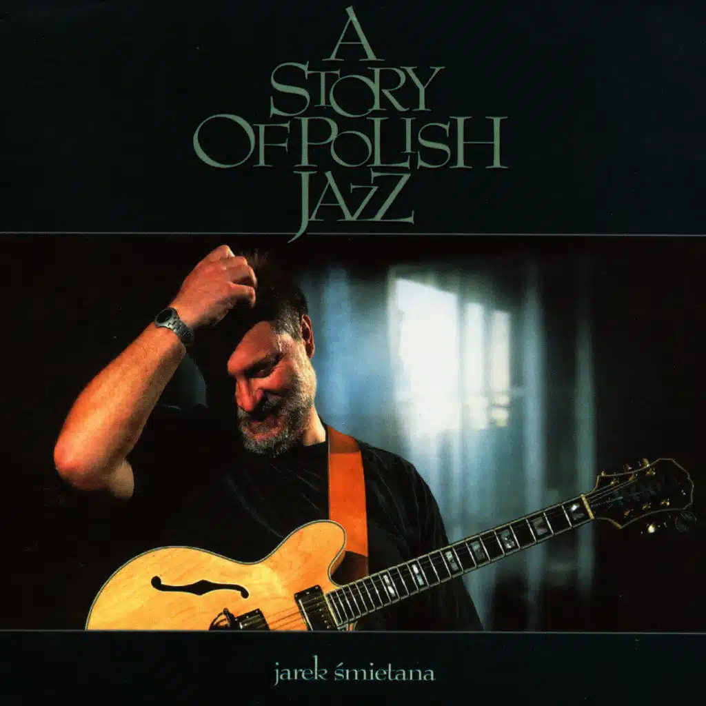 The Story of Polish Jazz