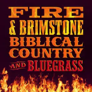 Fire and Brimstone: Biblical Country & Bluegrass