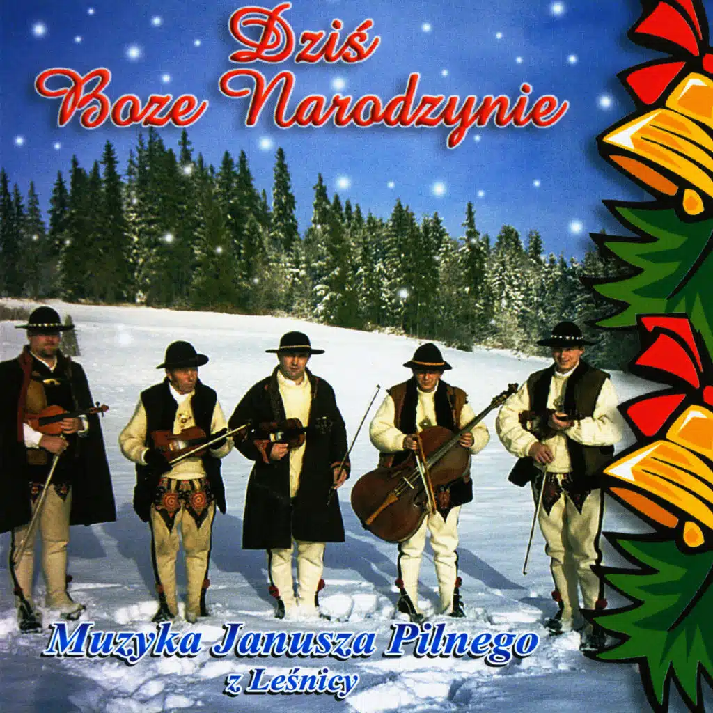 Dzis Boze Narodzenie  (Highlanders Christmas Music from Poland)
