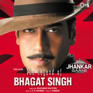 The Legend Of Bhagat Singh (Jhankar) [Original Motion Picture Soundtrack] (Jhankar; Original Motion Picture Soundtrack)