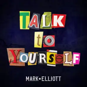 Talk To Yourself