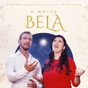 A Noite Bela (feat. Fátima Souza)