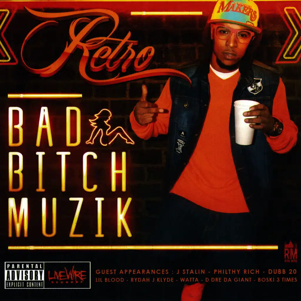 Livewire Records Presents: Bad Bitch Muzik