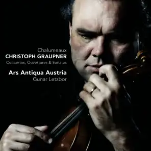 Graupner: Chalumeaux - Concertos, ouvertures & sonatas