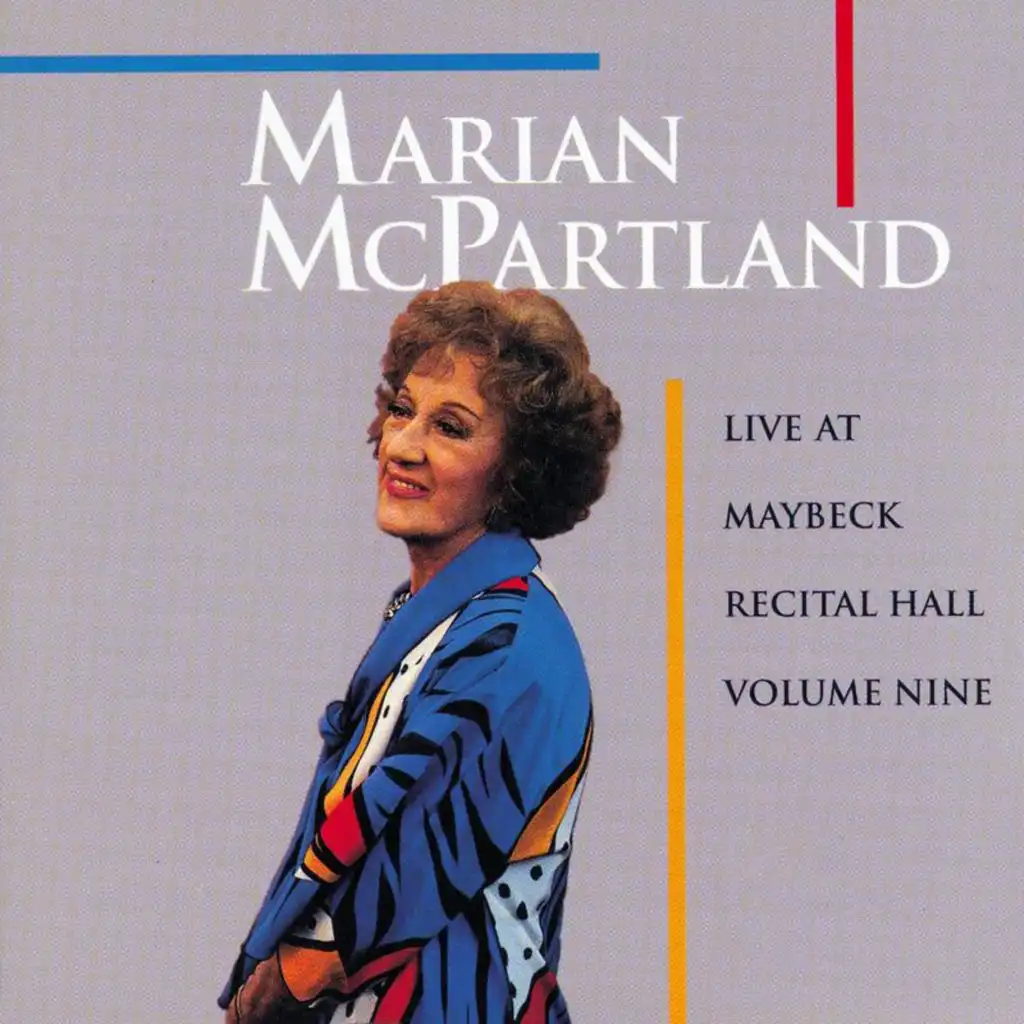 Love You Madly (Live At Maybeck Recital Hall, Berkeley, CA / January 20, 1991)