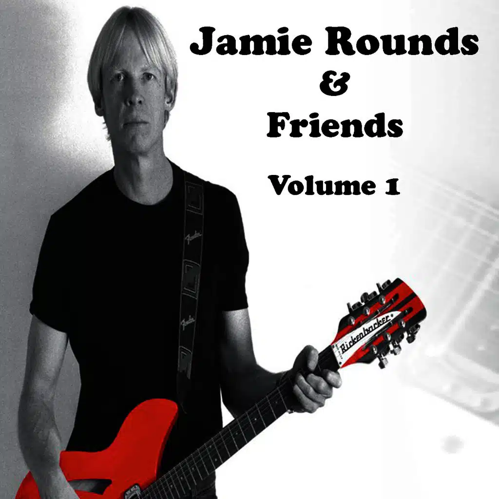 Jamie Rounds & Friends, Vol. 1