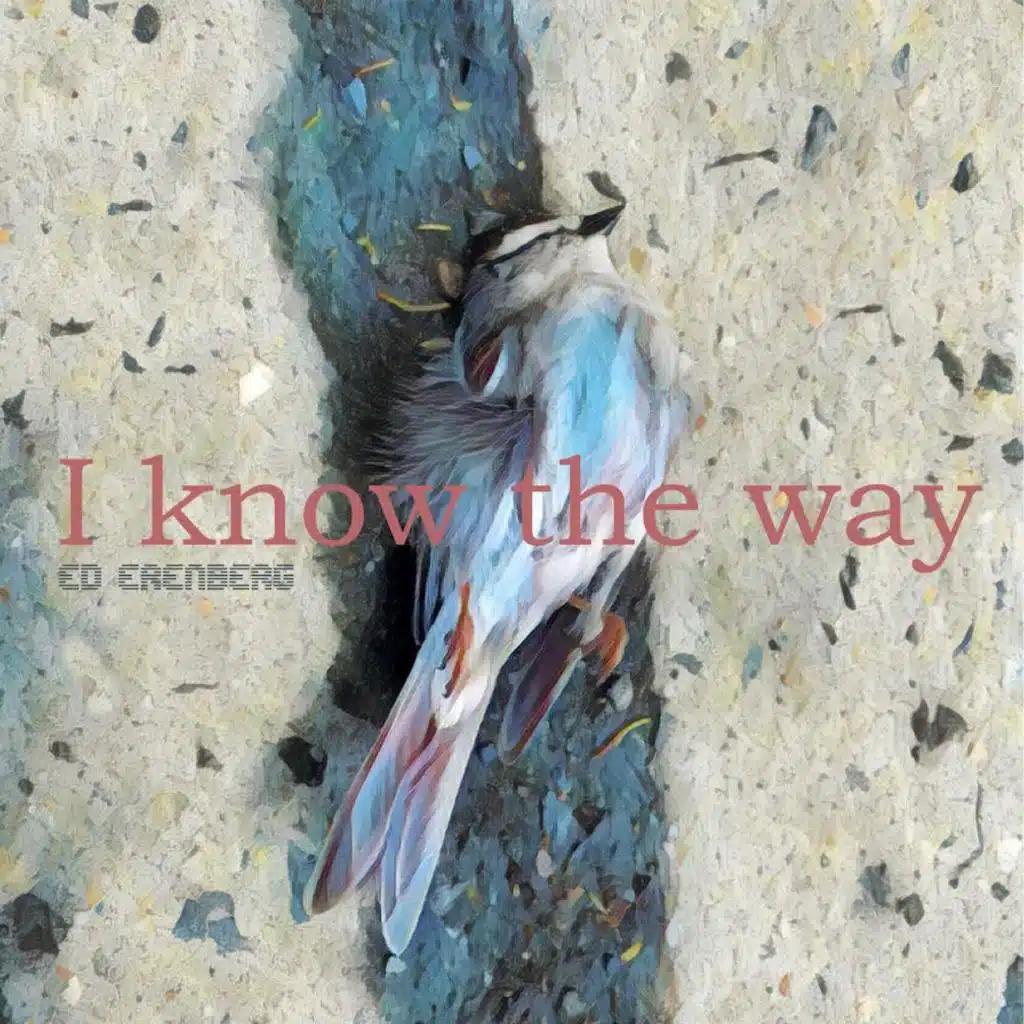 I Know The Way