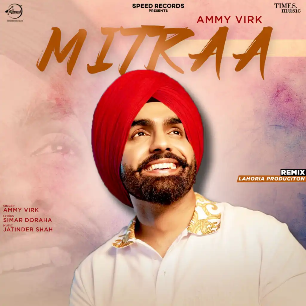 Mitraa (Remix) [feat. Lahoria Production]