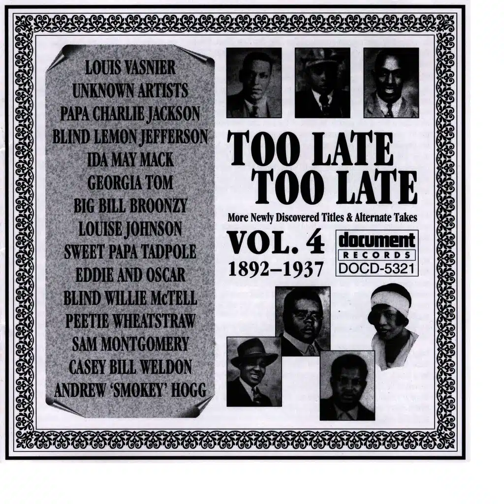 Too Late, Too Late Vol. 4 1892-1937