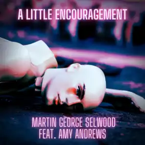 A Little Encouragement (feat. Amy Andrews)