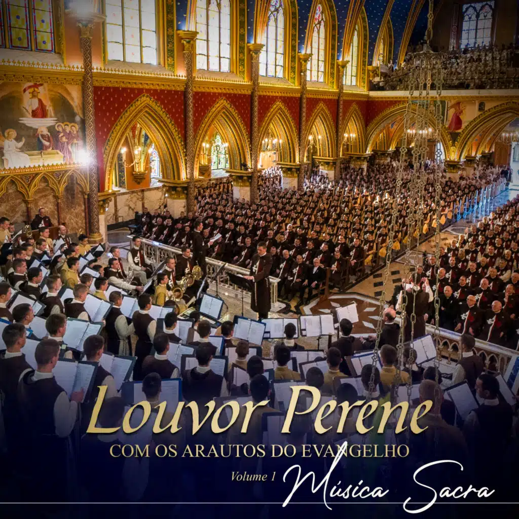 Louvor Perene Com os Arautos do Evangelho, Vil. 1 (Música Sacra)