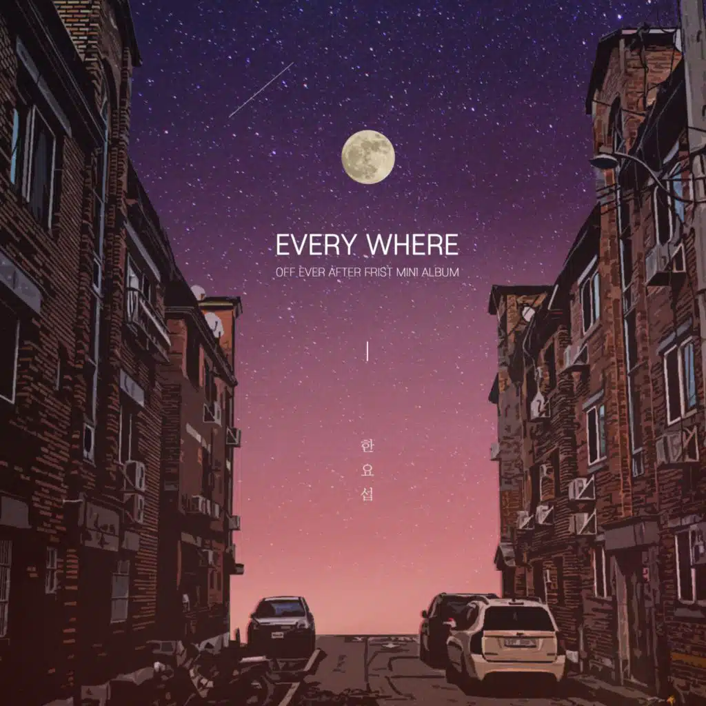 EVERY WHERE