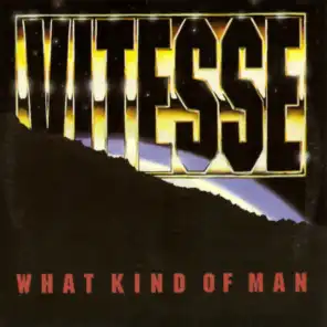 What Kind Of Man (Single Mix)